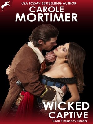 cover image of Wicked Captive (Regency Sinners 5)